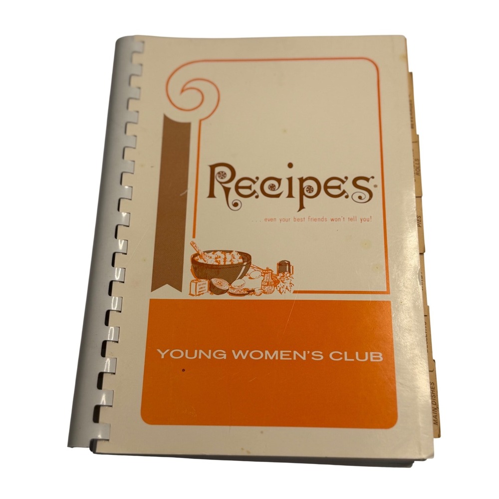 VTG Young Womens Club Cookbook Orange White Spiral Bound Retro Kitchen Recipes